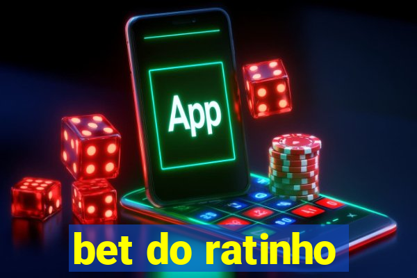 bet do ratinho