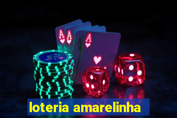 loteria amarelinha