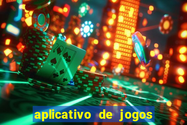 aplicativo de jogos que pagam de verdade