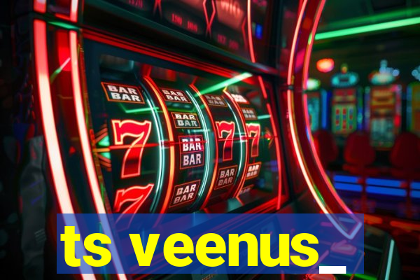 ts veenus_