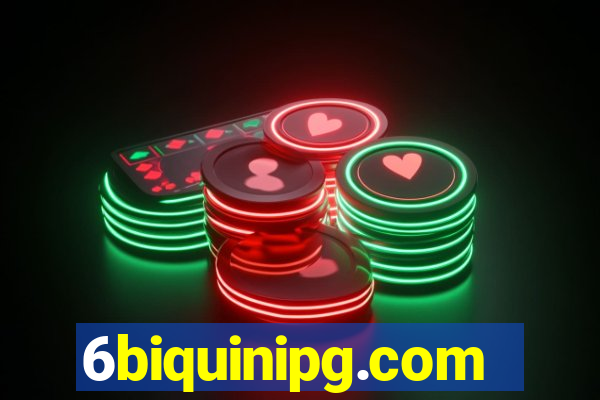 6biquinipg.com