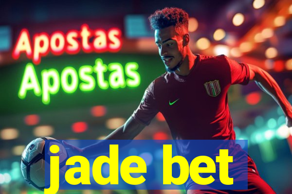 jade bet