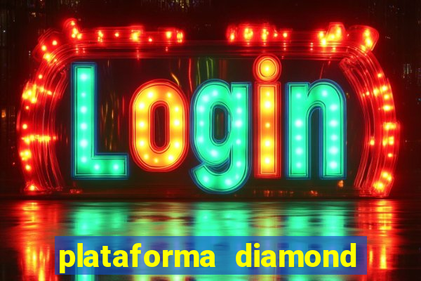 plataforma diamond 777 bet