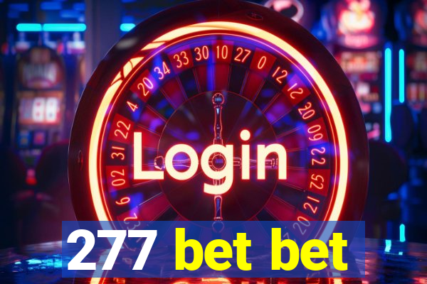 277 bet bet