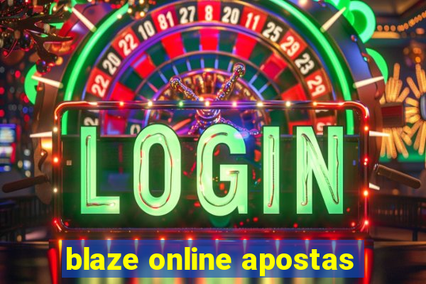 blaze online apostas