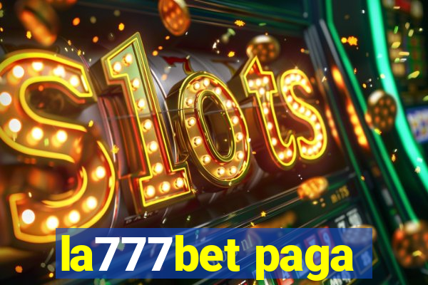 la777bet paga