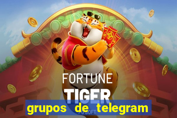 grupos de telegram mais 18