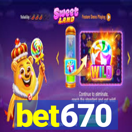 bet670
