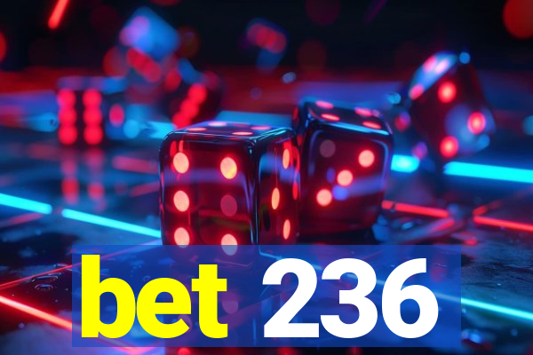 bet 236
