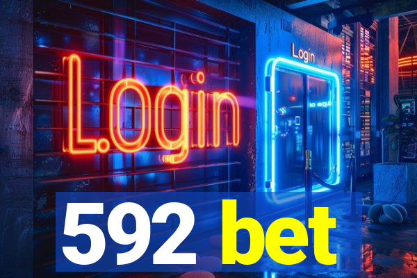 592 bet