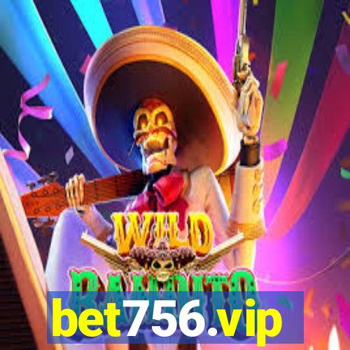 bet756.vip