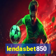lendasbet850