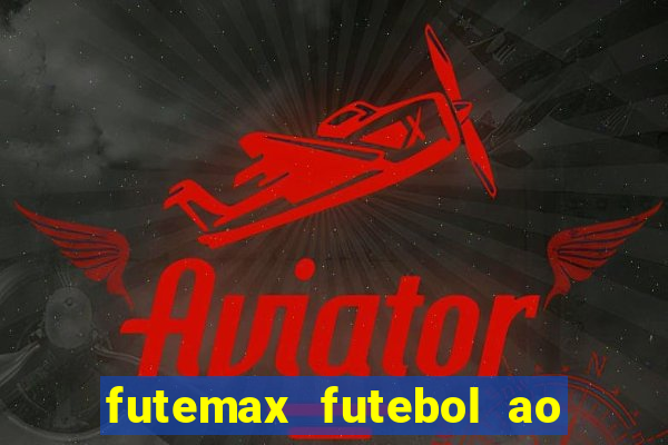 futemax futebol ao vivo campeonato brasileiro