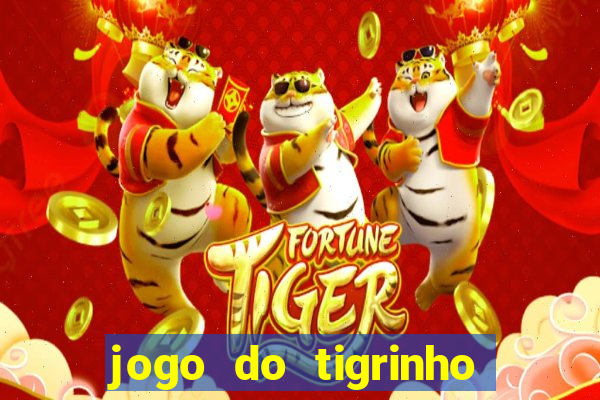 jogo do tigrinho paga de verdade