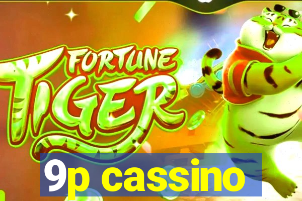 9p cassino