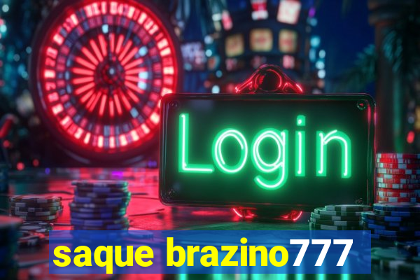 saque brazino777