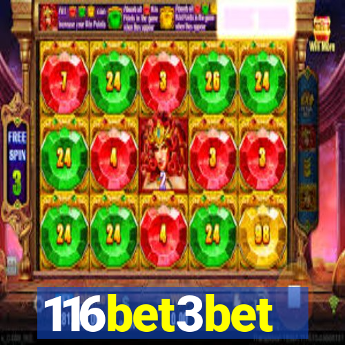 116bet3bet