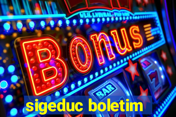 sigeduc boletim