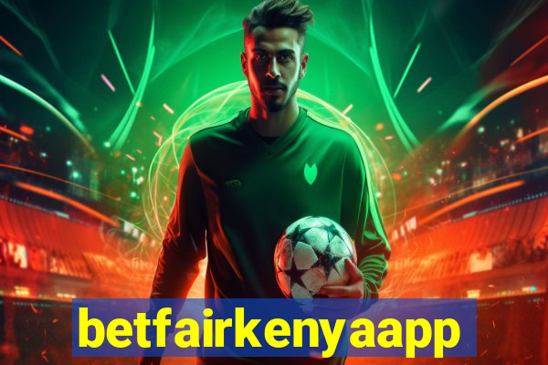 betfairkenyaapp