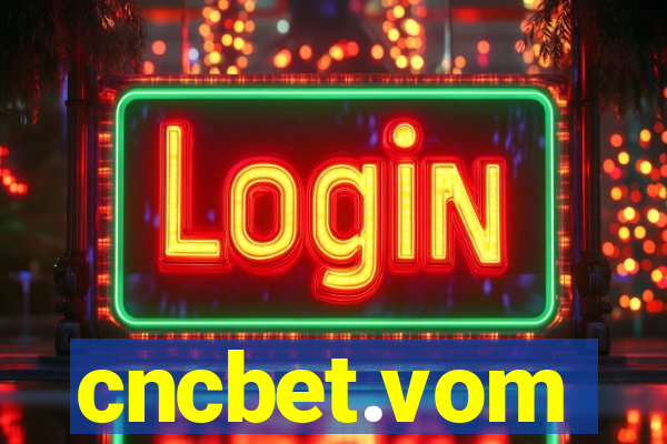 cncbet.vom
