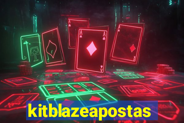 kitblazeapostas