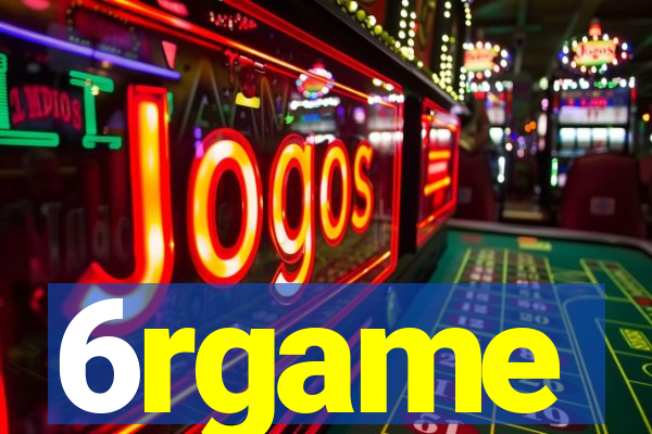 6rgame