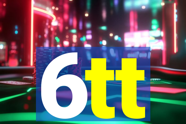 6tt