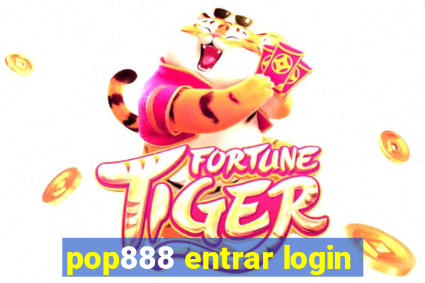 pop888 entrar login