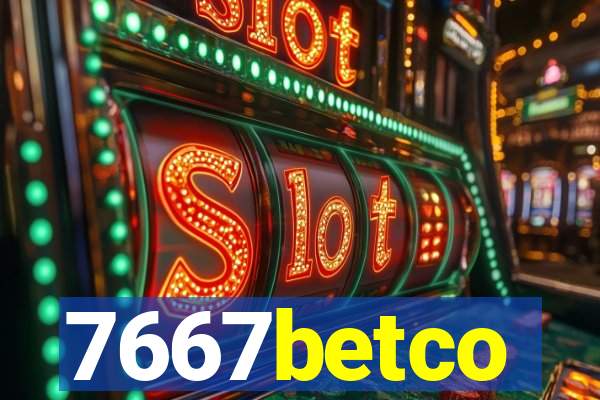 7667betco