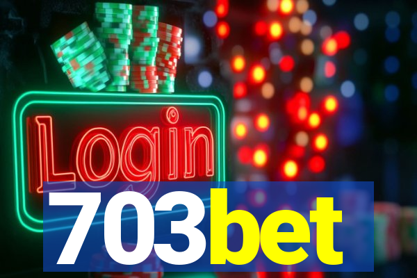 703bet