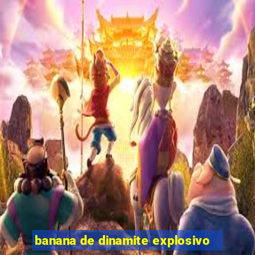 banana de dinamite explosivo