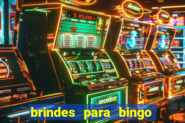 brindes para bingo de empresa