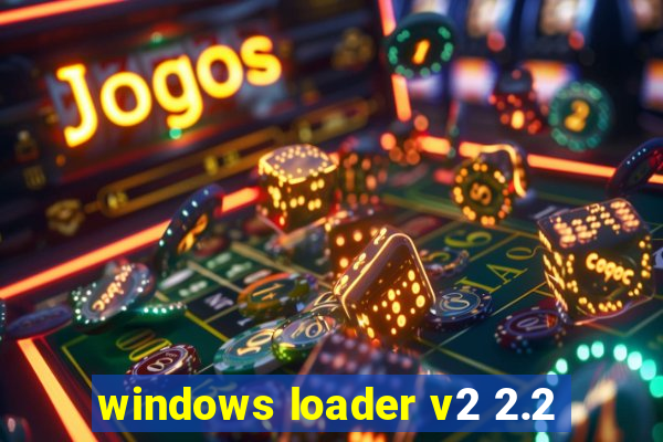 windows loader v2 2.2
