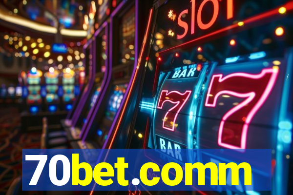 70bet.comm
