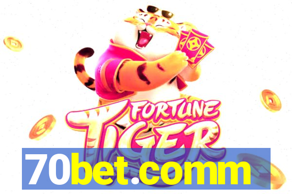 70bet.comm