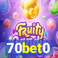 70bet0