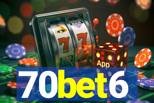 70bet6