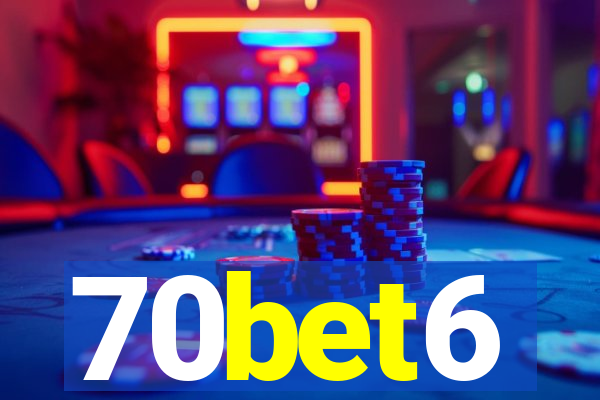 70bet6