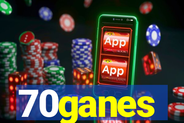70ganes