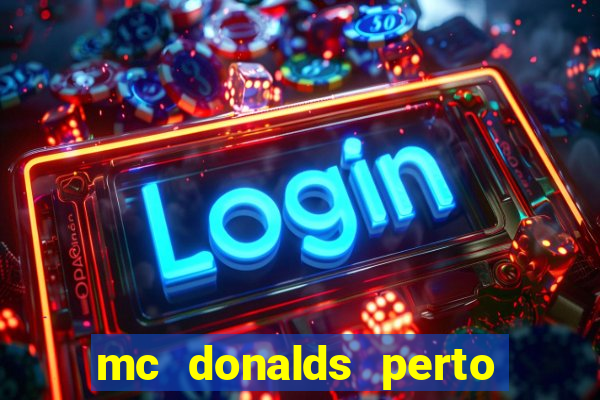 mc donalds perto de mim