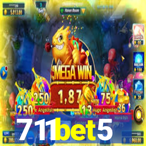 711bet5