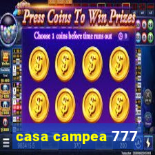 casa campea 777