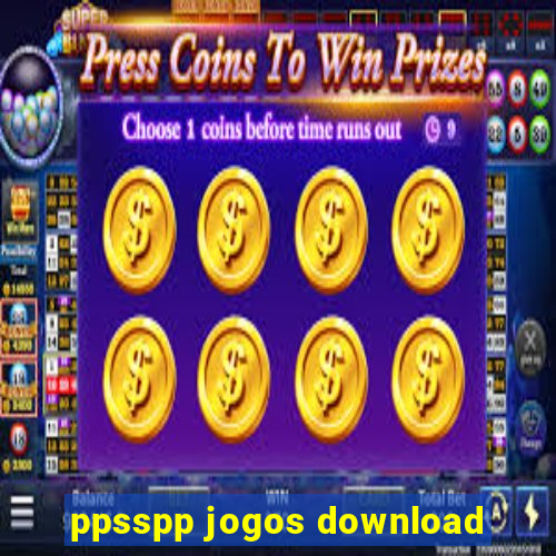 ppsspp jogos download