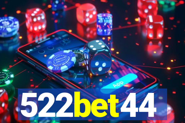 522bet44