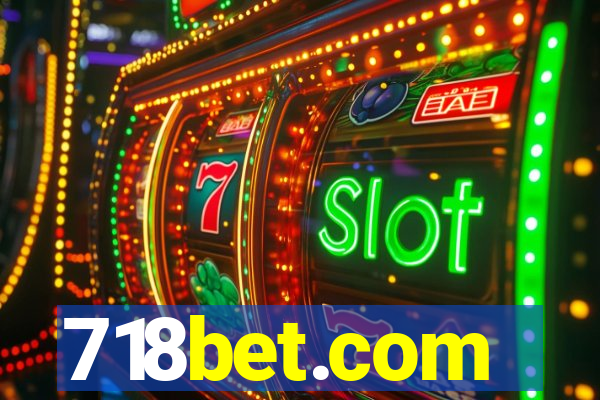 718bet.com