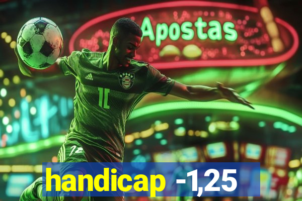 handicap -1,25