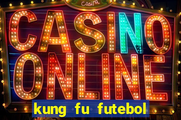 kung fu futebol clube dublado download utorrent