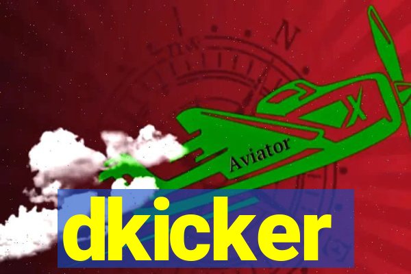 dkicker