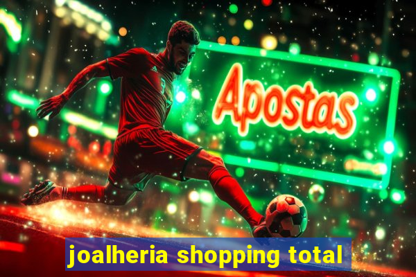 joalheria shopping total