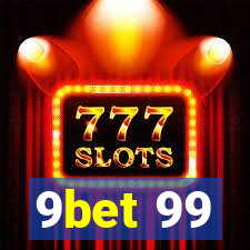 9bet 99